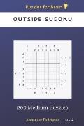 Puzzles for Brain - Outside Sudoku 200 Medium Puzzles vol.12