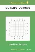 Puzzles for Brain - Outside Sudoku 200 Hard Puzzles vol.13