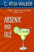 Arsenic and Ole: Coastal Playhouse Mysteries #2