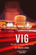 Vig: The Life of Victor Vig Green