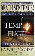 Tempus Fugit: The Journey