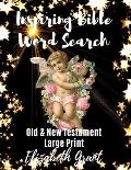 Inspiring Bible Word Search: Old & New Testament / Large Print / 148 Word Search Puzzles