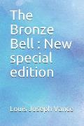 The Bronze Bell: New special edition