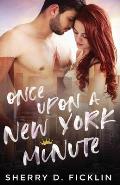 Once Upon A New York Minute: Books 1 & 2