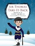 Sir Thomas Take-It-Back