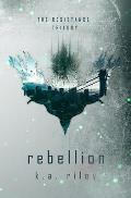 Resistance Trilogy 03 Rebellion