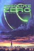 Absolute Zero (The Sector Wars, Book 1)