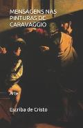 Mensagens NAS Pinturas de Caravaggio: Arte