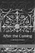 After the Coming: A collection of 20 poems