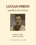 Lucian Freud: Mapping the Human
