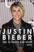 Justin Bieber: The Ultimate Fan Book 2020: Justin Bieber Facts, Quiz, Quotes + More
