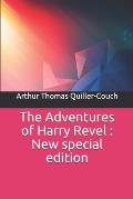 The Adventures of Harry Revel: New special edition