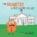 The Monster in the White House