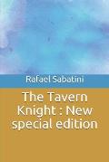 The Tavern Knight: New special edition