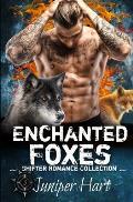 Enchanted Foxes: Shifter Romance Collection
