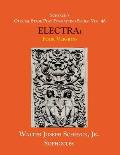 Schenck's Official Stage Play Formatting Series: Vol. 48 Sophocles' ELECTRA: Four Versions