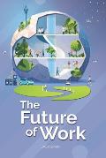 The Future of Work: Trends, Opportunities, and Threats in 2020 and Beyond