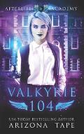 Valkyrie 104: The Bonds Of Valkyries