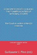 Consumer Protection and the Powers & Duties of National Courts: - The Court of Justice of the EU case law