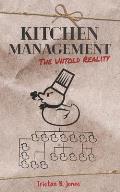 Kitchen Management: The untold reality