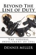 Beyond the line of duty: The time all hell broke loose