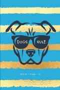 Dog rules: Dream + Plan + Do