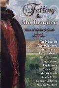 Falling for Mr. Thornton: Tales of North and South