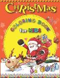Christmas Coloring Book for Kids: Best magic Santa Christmas coloring books for kids, Fun Children's Christmas Gift or Present for Toddlers & Kids- 50