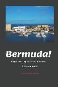 Bermuda!: Experiencing As a Cruise Port