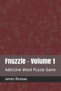 Fnuzzle - Volume 1: Addictive Word Puzzle Game