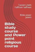 Bible study course and Power point religious course 2019