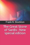 The Great Stone of Sardis: New special edition