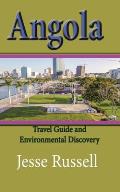 Angola: Travel Guide and Environmental Discovery