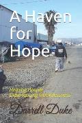 A Haven for Hope: Helping People Experiencing Homelessness