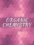 Organic Chemistry: Hexagonal Graph paper Notebook, 120 pages, 1/4 inch hexagons