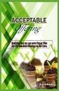 Acceptable Offering: Realising that we can never repay Him for His Manifold Blessings in our Lives