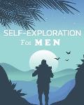 Self-Exploration for Men