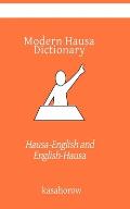 Modern Hausa Dictionary: Hausa-English and English-Hausa