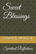 Sweet Blessings: Spiritual Reflections