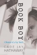 Book Boy: A Memoir of a Gay Youth