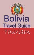 Bolivia Travel Guide: Tourism