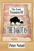 The Lost Treasures Of The Dakotas