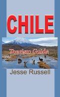 Chile: Tourism Guide