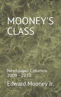 Mooney's Class: Newspaper Columns 2009 - 2010
