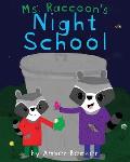 Ms. Raccoon's Night School