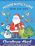 Hidden Picture Book for Kids, Christmas Hunt Seek And Find Coloring Activity Book: A Creative Christmas activity books for children, Hide And Seek ...