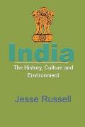 India: The History, Culture and Environment