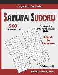 Samurai Sudoku: 500 Hard to Extreme Sudoku Puzzles Overlapping into 100 Samurai Style