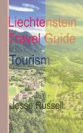 Liechtenstein Travel Guide: Tourism