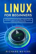 Linux for Beginners: Introduction to Linux and its Variants, from Mint to Kali, from Debian to Ubuntu. Guide to Command Lines and uses for